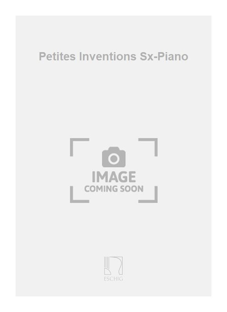 Petites Inventions Sx-Piano